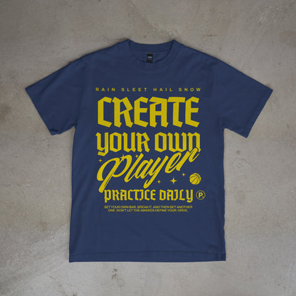 PYOW "Create Your Own Player" Tee